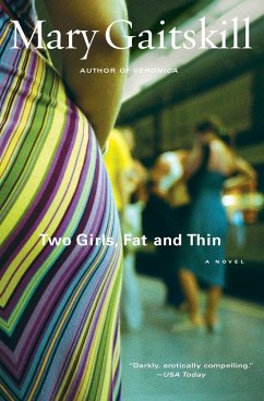 Two Girls Fat and Thin - Gaitskill, Mary