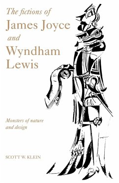 The Fictions of James Joyce and Wyndham Lewis - Klein, Scott W.