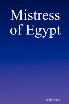 Mistress of Egypt - Engle, Walt