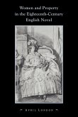 Women and Property in the Eighteenth-Century English Novel