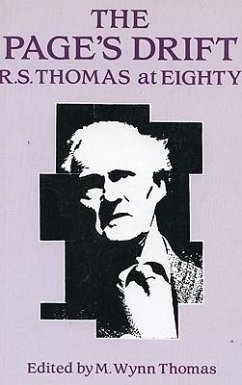 The Page's Drift: R.S. Thomas at 81 - Thomas, M. Wynn