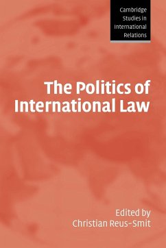 The Politics of International Law - Reus-Smit, Christian (ed.)