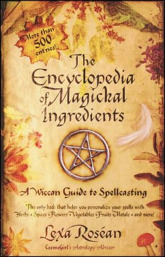 The Encyclopedia of Magickal Ingredients - Rosean, Lexa