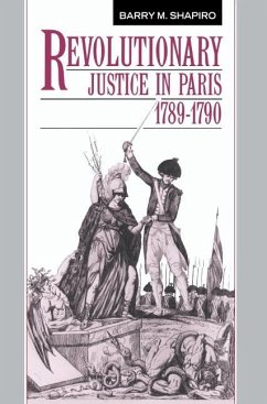 Cover Revolutionary Justice in Paris, 1789 1790