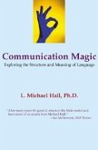 Communication Magic: Exploring the Structure and Meaning of Language