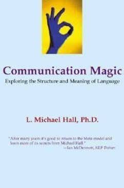 Communication Magic - Hall, L Michael