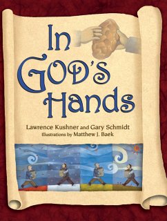 In God's Hands - Kushner, Lawrence; Schmidt, Gary