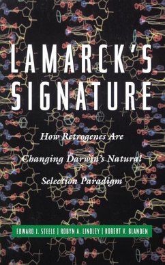 Lamarck's Signature - Steele, Edward J; Lindley, Robyn a; Blanden, Robert V