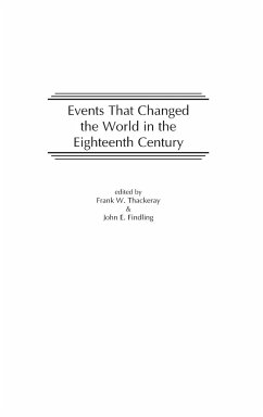 Events That Changed the World in the Eighteenth Century - Findling, John; Thackeray, Frank