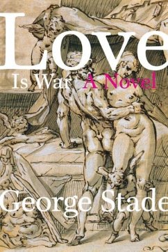 Love Is War - Stade, George
