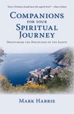 Companions for Your Spiritual Journey - Harris, Mark