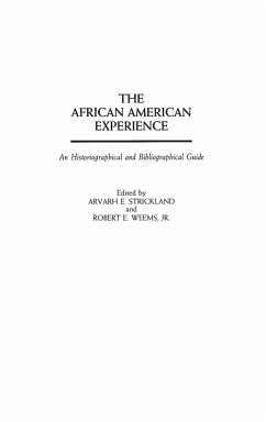 The African American Experience - Strickland, Arvarh; Weems, Robert