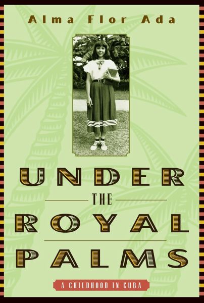 Under the Royal Palms von Alma Flor Ada - englisches Buch - bücher.de
