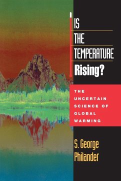 Is the Temperature Rising? - Philander, S. George