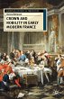 Crown and Nobility in Early Modern... - Bild 1