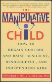 The Manipulative Child