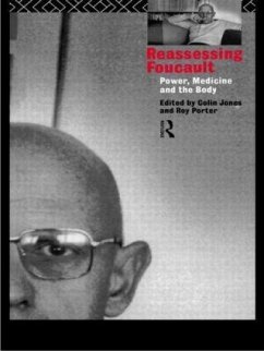 Reassessing Foucault - Jones, Colin / Porter, Roy (eds.)
