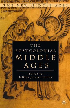 The Postcolonial Middle Ages - Cohen, Jeffrey Jerome