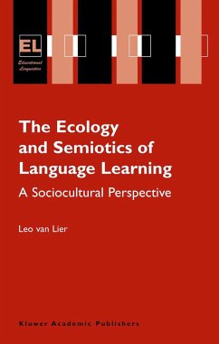 The Ecology and Semiotics of Language Learning - Lier, Leo van
