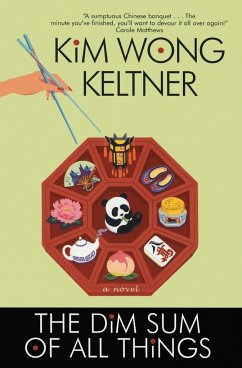 The Dim Sum of All Things - Keltner, Kim Wong
