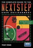 The Complete Guide to the NEXTSTEP¿ User Environment