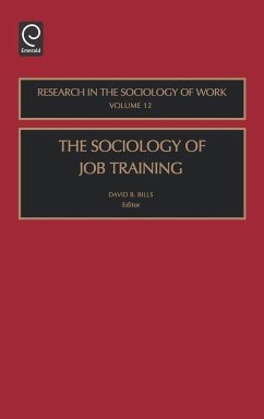 The Sociology of Job Training - Bills, David (ed.)
