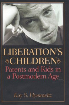 Liberation's Children - Hymowitz, Kay S