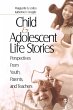 Child and Adolescent Life Stories - Bild 1