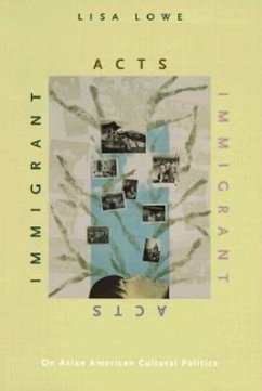 Immigrant Acts - Lowe, Lisa