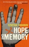 Hope And Memory - Todorov, Tzvetan