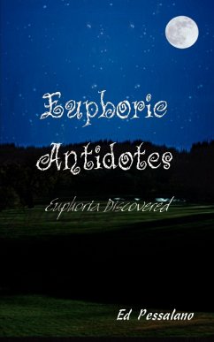 Euphoric Antidotes - Pessalano, Ed
