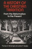 A History of the Christian Tradition, Vol. II