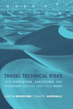 Taking Technical Risks - Branscomb, Lewis M.; Auerswald, Philip E.