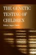 The Genetic Testing of Children - Bild 1