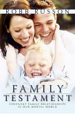 Family Testament: Covenant Familly Relationships in Our Mortal World