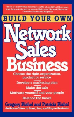 Build Your Own Network Sales Business - Kishel, Gregory F; Kishel, Patricia Gunter