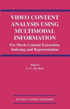 Video Content Analysis Using Multimodal Information - Li, Ying;Kuo, C.C. Jay