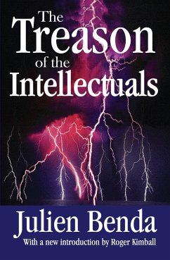 The Treason of the Intellectuals - Benda, Julien; Kimball, Roger