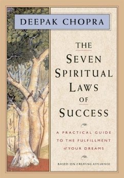 The Seven Spiritual Laws of Success - Chopra, Deepak