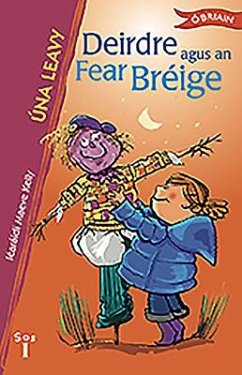 Deirdre Agus an Fear Bréige - Leavy, Una