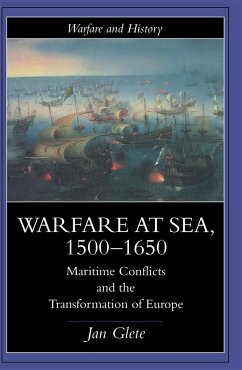 Warfare at Sea, 1500-1650 - Glete, Jan