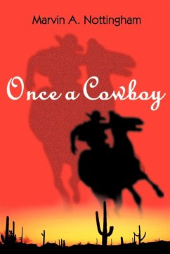 Once a Cowboy - Nottingham, Marvin A.