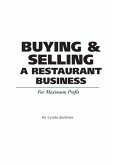 Buying, Selling & Leasing a Restaurant for Maximum Profit