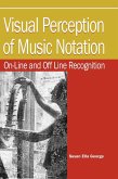 Visual Perception of Music Notation: On-Line and Off Line Recognition