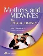 Mothers and Midwives - Thompson, Faye