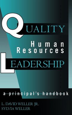 Quality Human Resources Leadership - Weller, David L. Jr.; Weller, Sylvia