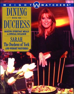 Dining with the Duchess - Ferguson, Sarah; Weight Watchers