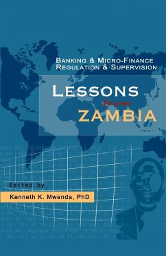 Banking and Micro-finance Regulation and Supervision - Mwenda, Kenneth K.