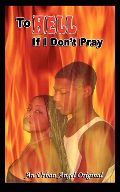 To Hell if I Don't Pray - Angel, Urban
