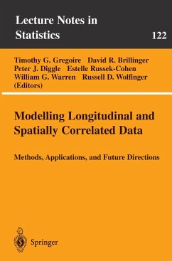 Modelling Longitudinal and Spatially Correlated Data - Gregoire, Timothy G. / Brillinger, David R. / Diggle, Peter J. / Russek-Cohen, Estelle / Warren, William G. / Wolfinger, Russell D. (Hgg.)
